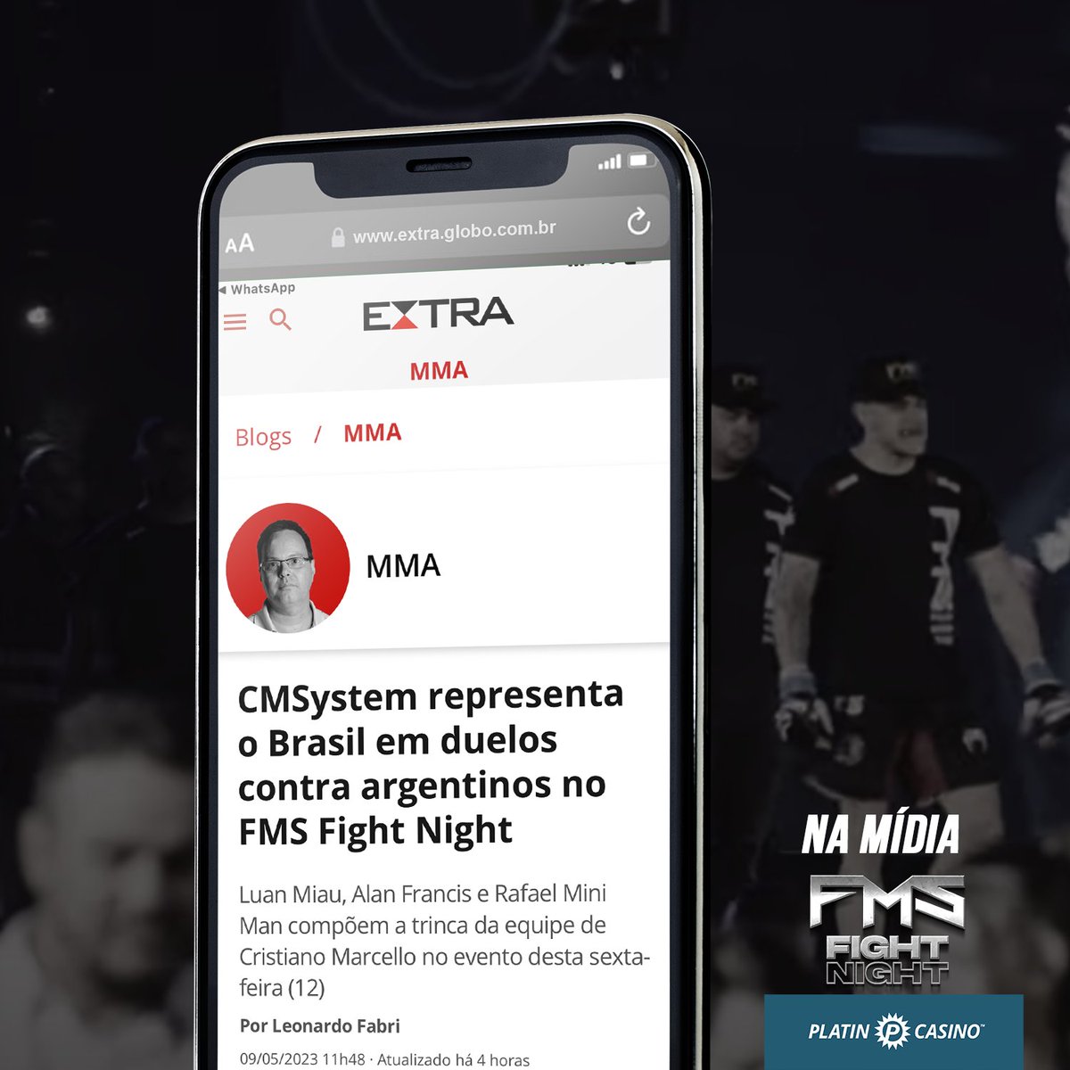 FightMusicShow's tweet photo. “@cmsystemma representa o Brasil em duelos contra argentinos no FMS Fight Night”

➡ Matéria do Extra Globo
🔗 Link:https://t.co/AZqJTE0LzR 
@platincasino.br | @platincasino

#fms #FMSfightNight #news #aporradavaicomer #extraGlobo #CMSystem https://t.co/auhb53z9Tg