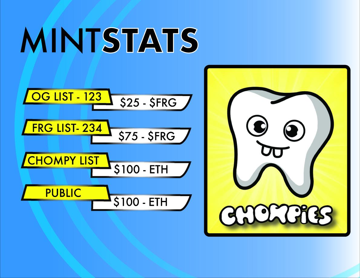 HUGE NEWS

We are starting our MINT NEXT WEEK at <a href="/chompies_nft/">Chompies🦷✳️</a> 

First STAGE will be:

- OG LIST (25$ in $FRG)
- $FRG LIST (75$ in $FRG)

Giving away 3 OG SPOTS and 10 $FRG SPOTS
LIKE + RT