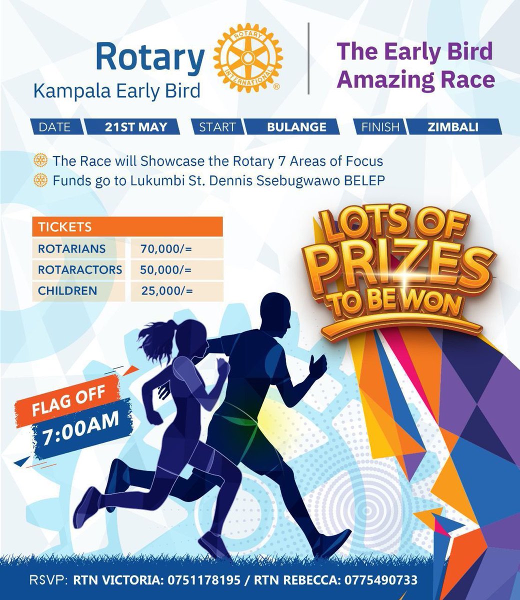 The Rotary club of Kampala Early Bird presents!!!
*THE EARLY BIRD AMAZING RACE* showcasing the Rotary 7 areas of focus and a fundraiser for our signature project! 
Come join the Race! 💪🏃🏽‍♀️🏃🏽
#TheEarlyBirdAmazingRace
#TEBAR
#Rotary #ImagineRotary