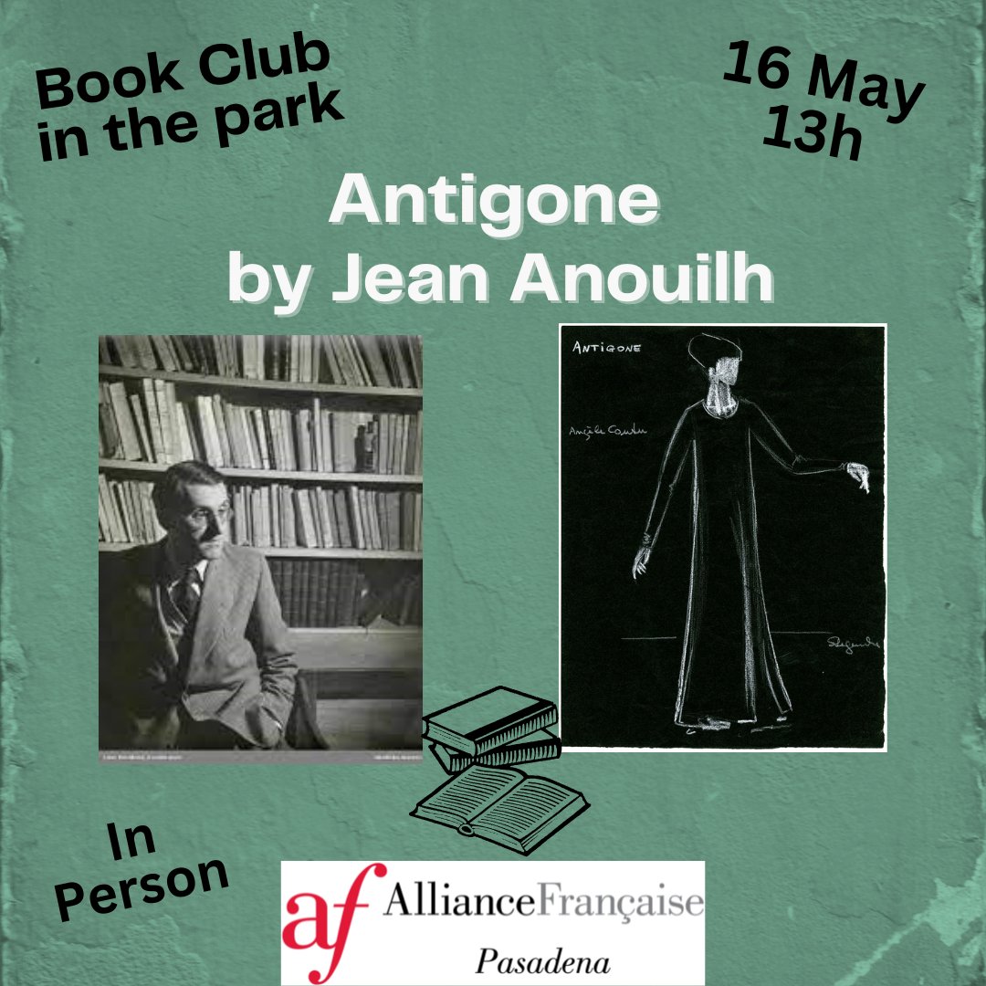 Venez discuter 'Antigone' de Jean Anouilh Mardi 16 Mai à 13h en personne à Garfield Park à South Pasadena! RSVP here! afdepasadena.org/event-detail/?…
#french #frenchliterature #frenchlittérature #frenchculture #frenchbooks #frenchbookclubs