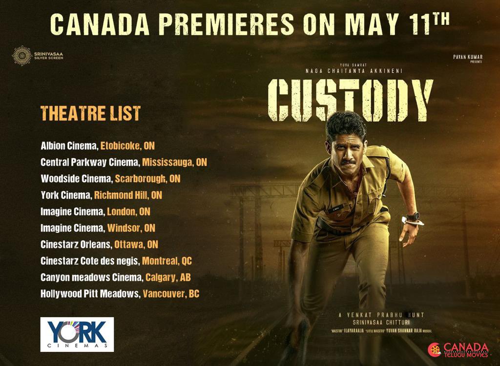 #CustodyOnMay11 #Custody 🇨🇦
Canada Release by #yorkcinemas
#theatrelist
@realsarathkumar @chay_akkineni @vp_offl @thearvindswami @ilaiyaraaja @IamKrithiShetty @vennelakishore #pillumani #PremiVishwanath @jungleemusicSTH 

#telugumovies #tollywood  #telugufans