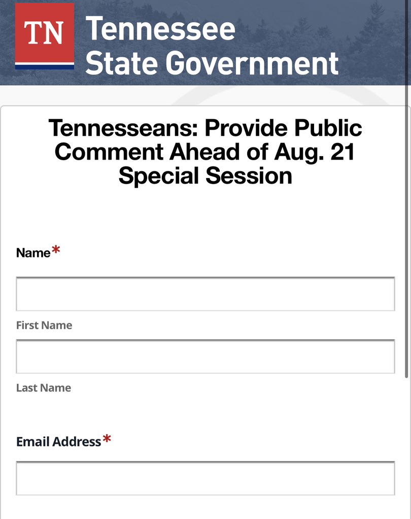 INBOX: Here’s the link to submit public comment ahead of the August “Public Safety” special session. We don’t know what it will be used for, or if @GovBillLee will use it at all, but let’s not give them any “there wasn’t enough interest” excuses. stateoftennessee.formstack.com/forms/specials…