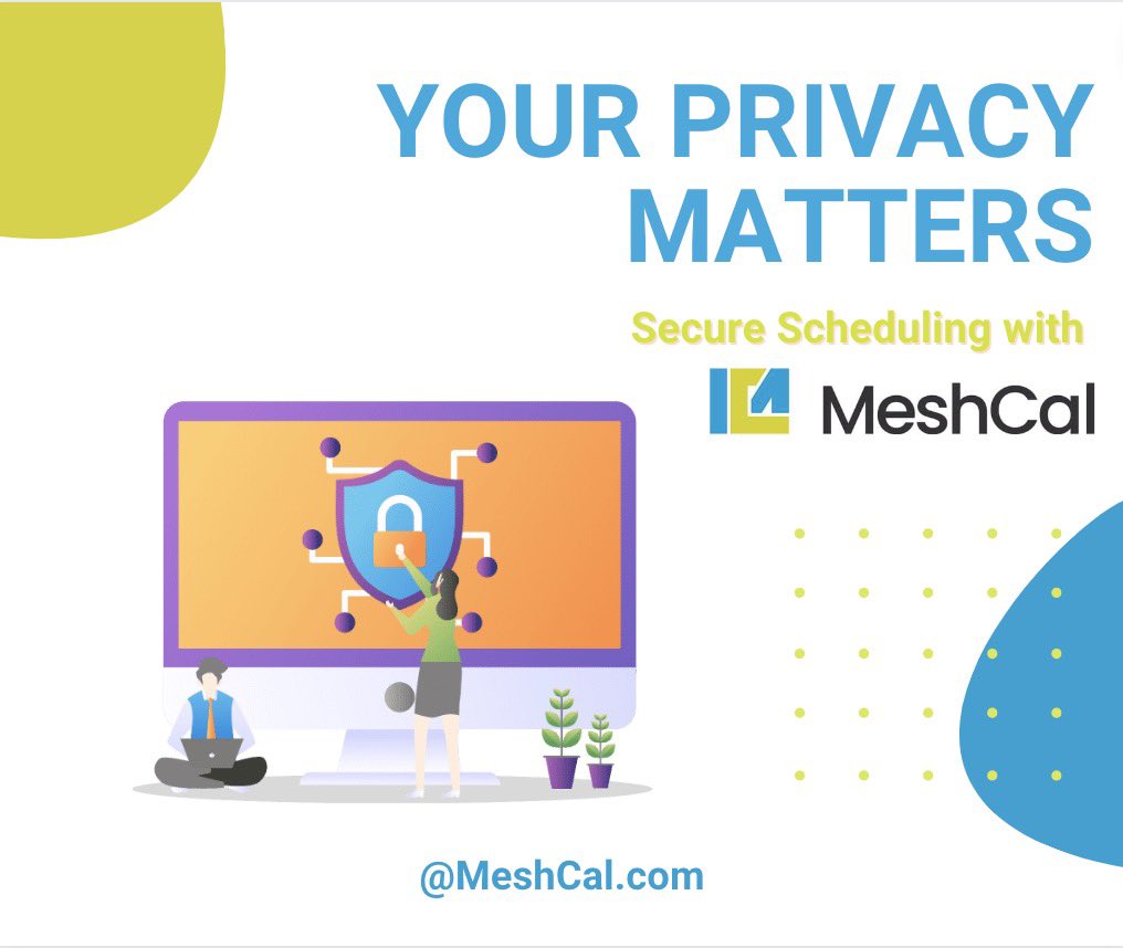 Mesh_Calendar's tweet photo. MeshCal values your privacy: Schedule smarter meetings while keeping your availability secure. 🛡️🤝 https://t.co/LOLpgCyYDA