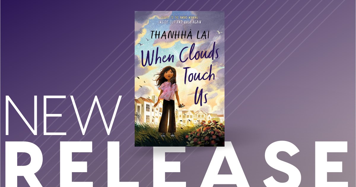 HarperCollinsCa's tweet photo. The lyrical and compelling sequel to bestselling and award-winning novel Inside Out and Back Again is on sale now! Follow Hà and her family through another year of upheaval, growth, and love in #WhenCloudsTouchUs here: https://t.co/HZ3ocG9LJT https://t.co/MAhVSA15cn