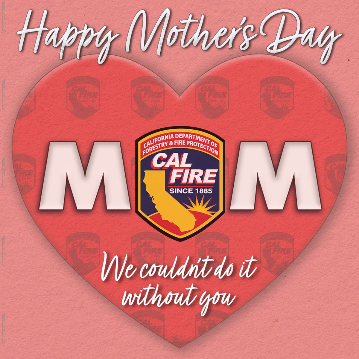 QuakeFactor's tweet image. Happy Mother’s Day to our CAL FIRE family of moms and all the other moms out there.  #QuakeFactor
