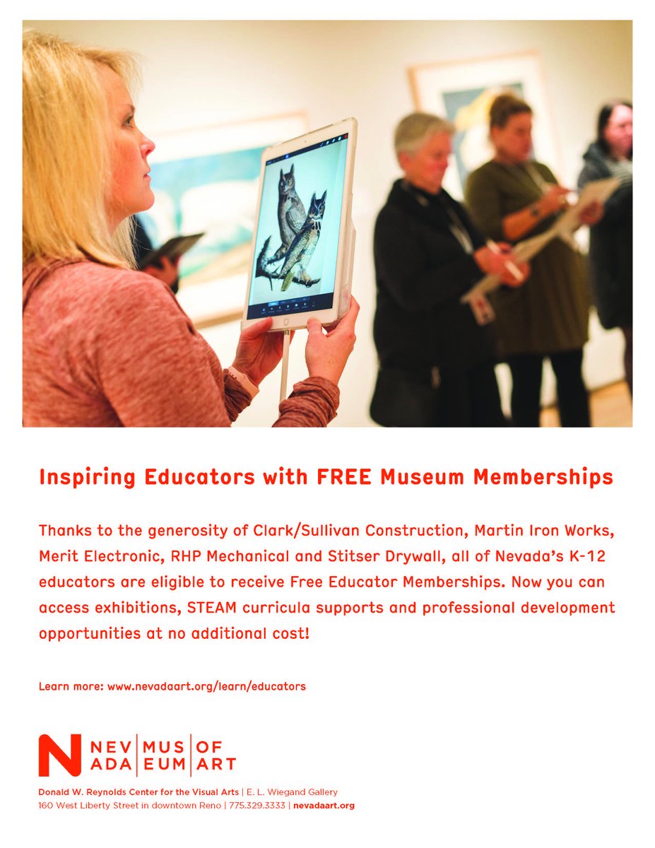Calling all Nevada preK-12 educators! Did you know you can get a FREE membership to the Nevada Museum of Art?  Thanks to the generosity of local sponsors, you can access museum exhibitions, programs and other perks for no additional cost. Visit: nevadaart.org/learn/educator…