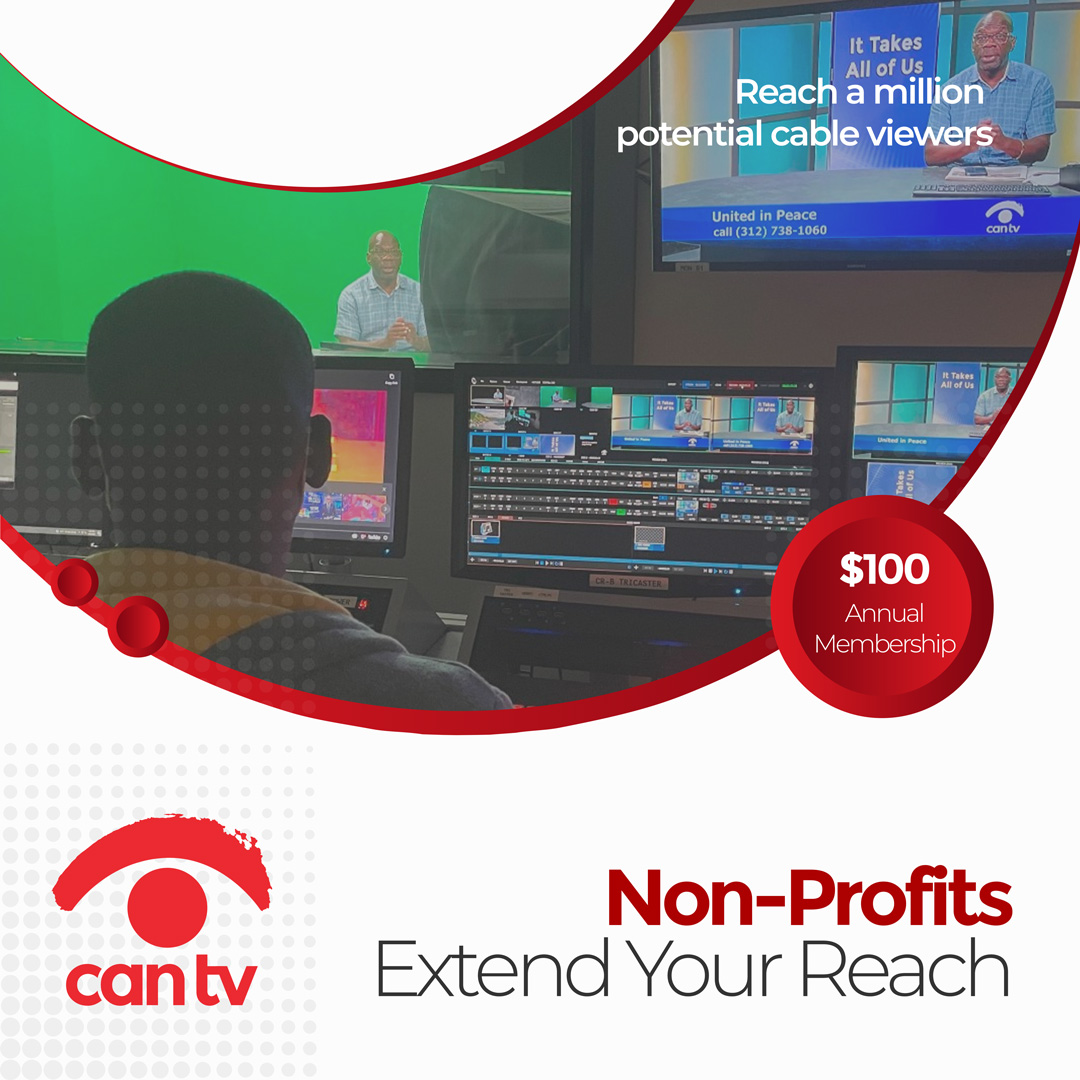 Attention Chicago non-profits! Our affordable membership lets you promote your organization on cable TV and online. We offer live TV shows and an interactive bulletin board channel to effectively connect you with those in need of your services. Let us help you make a difference.