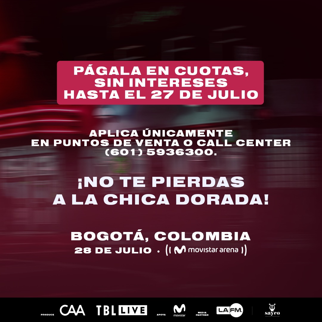 La Reina del Pop Latino regresa a los escenarios con un show que no querrás perderte 🤩 Separa tu boleta con el 40% del valor final y paga el restante hasta el 27 de Julio ✨ (Aplican T&amp;C)

🎫 Accede a este beneficio a través del Call Center y en los puntos físicos de Tuboleta 💖