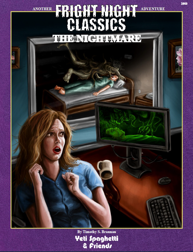 timsbrannan's tweet photo. The Nightmare in PDF and Print!
You can now get my adventure for Fright Night Classics in PDF or print!
PDF: https://t.co/mDHTZ4LwcB
Preorder Print: Message cryptworldrpg@gmail.com for PayPal purchases
#horror #ttrpg #chill #cryptworld https://t.co/PbMpqV9uN6
