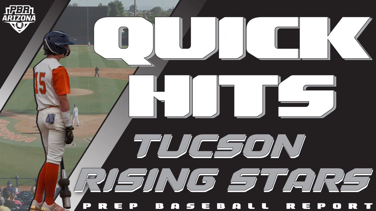 PrepBaseballAZ's tweet photo. ⭐️  𝓣𝓾𝓬𝓼𝓸𝓷 𝓡𝓲𝓼𝓲𝓷𝓰 𝓢𝓽𝓪𝓻𝓼 ⭐️

💥 Quick Hits stand out performers from Saturday’s Tucson Rising Stars #PBRAZ 

🔗👉: https://t.co/TTE2v9pOgE https://t.co/VVI1Ymgy1d
