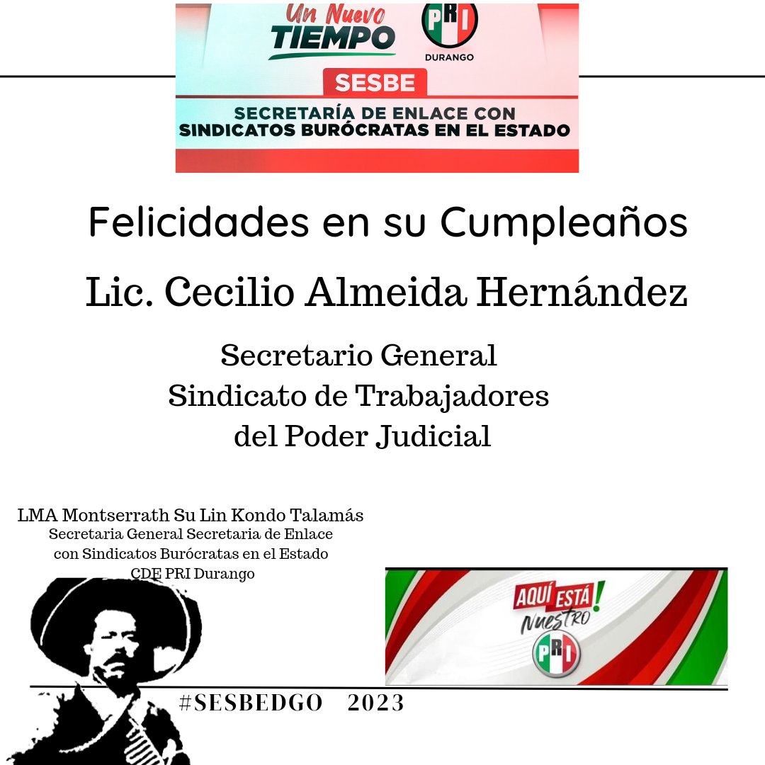 SESBEDGO's tweet photo. Felicidades en su cumpleaños  Lic. Cecilio Almeida Hdez. Sec.Gral. Sind. Trab. Poder Judicial en Durango @yanez_arturo @GabyHLopez #SESBEDGO #UnNuevoTiempo @FColosioDurango  @PattyMarrufo @Danisotto 
@SCTorrecillas @EVillegasV  @AlyGamboa @RocioRebolloM https://t.co/mpaOyojvOs