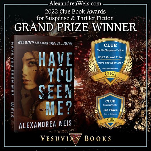 alexandreaweis's tweet photo. HAVE YOU SEEN ME? is the GRAND PRIZE WINNER and 1st Place in Category for the 2022 Clue Book Awards for Suspense &amp; Thriller Fiction. https://t.co/Q2y05L6gdo