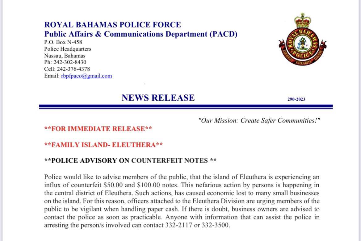 OurNewsRev's tweet photo. JUST IN: Police would like to advise members of the public, that Eleuthera is experiencing an influx of counterfeit $50.00 and $100.00 notes. This nefarious action by persons is happening in the central district of Eleuthera. https://t.co/rfhXx4wVx2