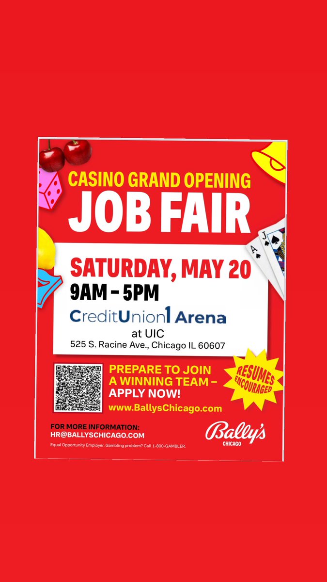 Please share widely 
Bally’s Chicago Casino grand opening job fair.  This exciting event is taking place on Saturday, May 20th (9 am -5 pm) at Credit Union 1 Arena (<a href="/UIC/">UIC railways</a>) 525 S. Racine Ave. Chicago.  The flyer is attached,