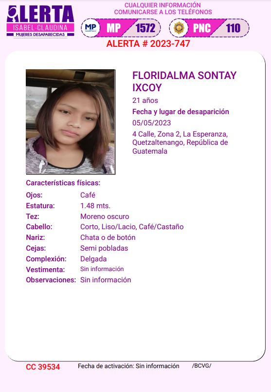 #AlertaIsabelClaudina Ayúdenos a encontrar FLORIDALMA SONTAY IXCOY Desapareció el 5 DE MAYO DE 2023 Cualquier información comunicarse al teléfono 1572 Gracias por difundir esta información