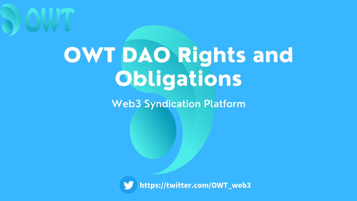 OWT_web3's tweet photo. 🌊#OWTDAO is a decentralized autonomous organization, which is the ultimate goal of OWT development. OWT DAO has the following rights and obligations👇

✅DAO arbitration: for both parties in dispute, either party can initiate community or platform-wide user arbitration. https://t.co/nYXsLwOKQu