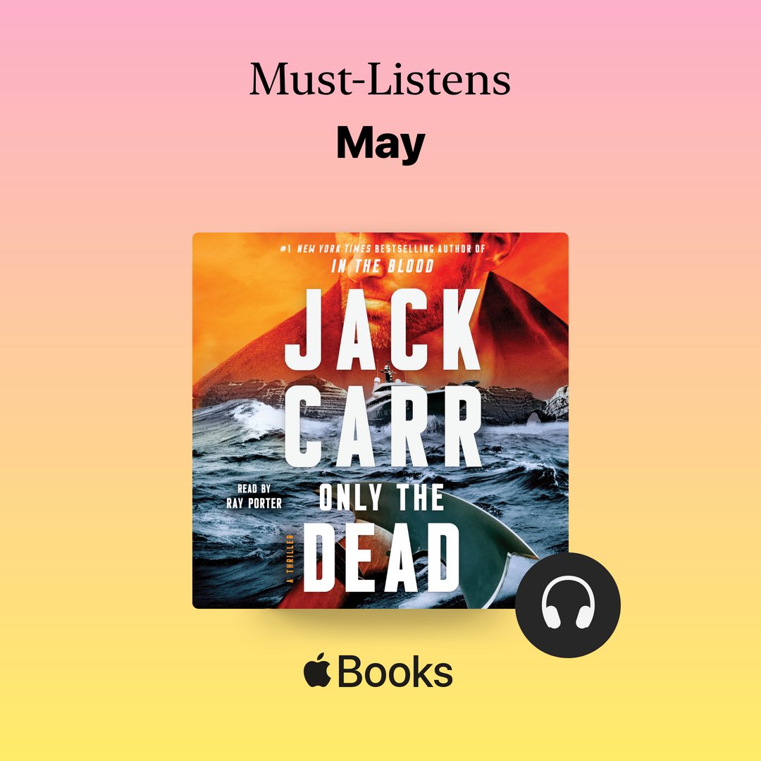 JackCarrUSA's tweet image. Excited to share that @AppleBooks chose ONLY THE DEAD as one of their May #MustListens! Check it out here: apple.co/mustlistens 
Thank you @SimonAudio @Ray__Porter and @AppleBooks 📚