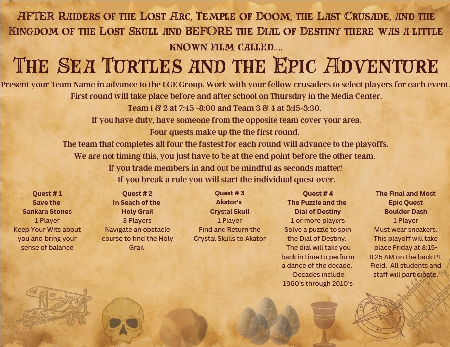 The Sea Turtles are known for their sense of adventure.  Hold on folks.... our staff is going on an EPIC Quest! Let the games begin!