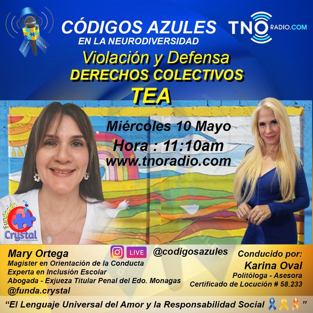 Este 10 de Mayo estaremos conversando con la Dra. Mary Ortega, Exjueza Titular Penal del Edo. Monagas y fundadora de <a href="/funda/">funda</a>.crystal cómo se produce la violación de Derechos Colectivos en la población TEA  y cuales son los mecanismos legales para la defensa con <a href="/Karinaoval/">Karina Oval</a>