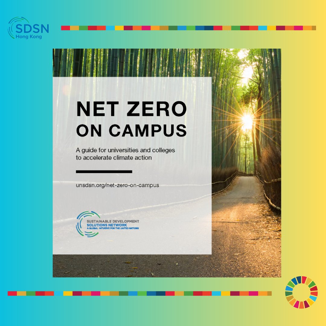 SDSNHongKong's tweet photo. The 𝗡𝗲𝘁 𝗭𝗲𝗿𝗼 𝗼𝗻 𝗖𝗮𝗺𝗽𝘂𝘀 𝗚𝘂𝗶𝗱𝗲 officially launched ❗ Check out how #universities worldwide #decarbonize in campus operation ✨ .

🔎 https://t.co/fpPTJ2lgZE

#SDG13 #NetZero #ClimateAction #CarbonNeutral #CampusDecarbonization
@UNSDSN https://t.co/wQLD5Z93gs