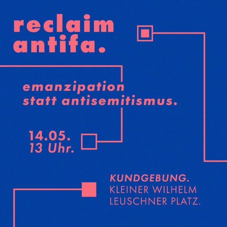Aufruf + Grußwort: RECLAIM ANTIFA – emanzipatorisch statt antisemitisch

Seit Jahren gibt es verschärfenden autoritären Rollback in Restbeständen des Linksradikalismus, womit neben Leninismus und marx.Orthodoxie auch Antisemitismus in ungekannter Explizität hoffähig wird. 1/2