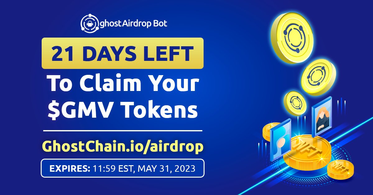 🚨GHOST MAY SWAP - #GMV points earned though #ghostAirdropBot MUST be claimed by May 31, 2023 to receive on-chain $GMV tokens👻

Claim your $GMV tokens:
🔗ghostchain.io/airdrop

21 Days LEFT!⌛️

#Airdrop #AirdropAlert #GiveawayAlert  #AirdropCrypto #defi #NFTFI #GameFi