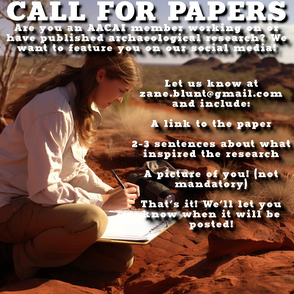 AACAI_WA's tweet photo. WE WANT TO HEAR ABOUT YOUR RESEARCH!
 
Are you an AACAI member working on, or have recently published an archaeological paper? We would love to showcase your work on our social media! https://t.co/hBjBccpooA
