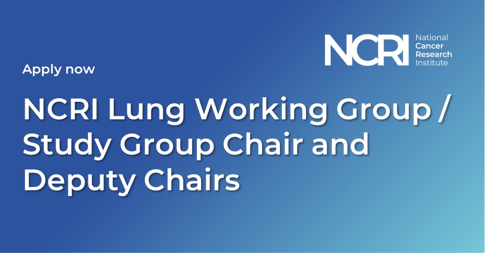 We've extended the deadline for NCRI #Lung_Group working group leaders. Applications for Chair & Deputy Chair for each new working and study group close on 21 May! See here for more info: ow.ly/iIbN50NQ7nN #Lung_Group