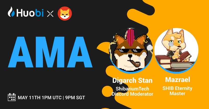 HTX_Global's tweet photo. #Huobi x #SHIB Army Twitter Space!

@Digarch &amp; @_Mazrael_ will share the journey of $SHIB, &amp; its ecosystem, along with some industry insights. 

cc : @shibtoken @shytoshikusama @shibarium_ @lucieshib

Set your reminder 👇