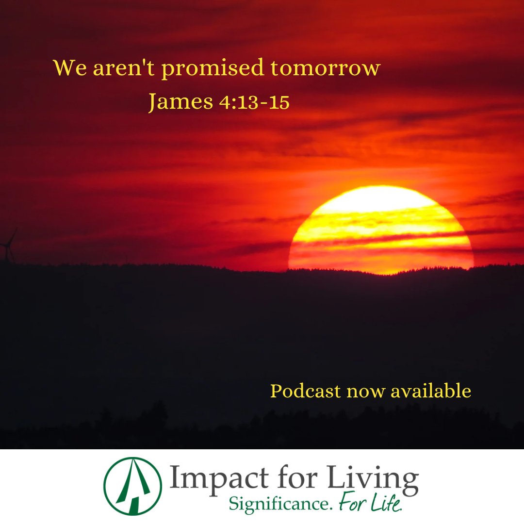 ImpactForLiving's tweet image. So often we go about our days as if we're guaranteed tomorrow.
We're not.
Live to the full! Keep your relationships nurtured!
#tomorrow #podcastavailable impactforliving.com