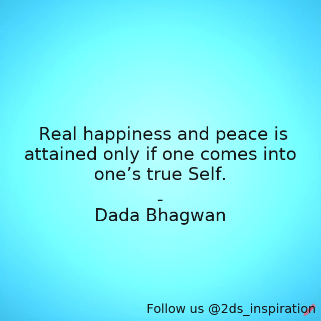 Author - Dada Bhagwan

#95068 #quote #atma #bliss #happiness #peace #realhappiness #self #soul #spiritual #spiritualquotes