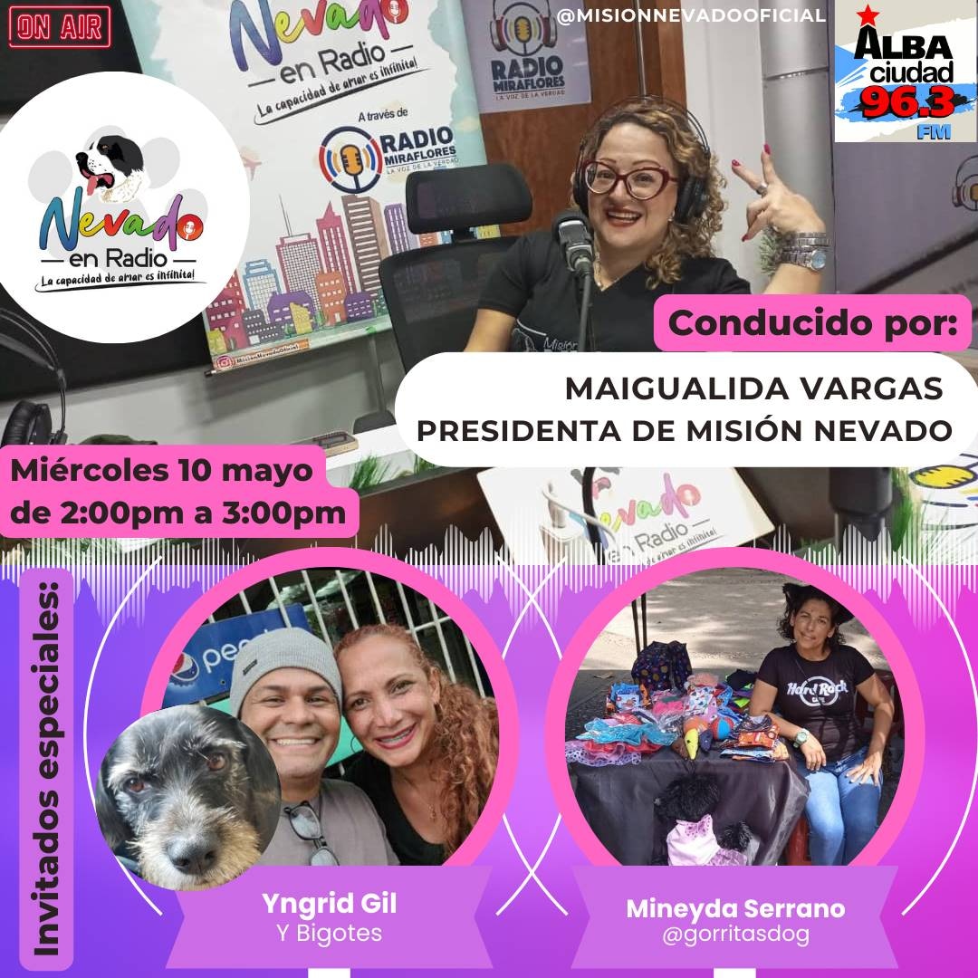 SomosNevado's tweet photo. Conéctate con Nevado en Radio en su Edición #143 y conoce en que andamos.
Te invitamos mañana #10May de 2.00 a 3.00pm al programa #NevadoEnRadio a través de Radio Miraflores FM 95.9 y de Alba Ciudad FM 96.3 en Caracas conducido por @maigualidav presidenta de la #MisiónNevado. https://t.co/w20r4zY7Gx