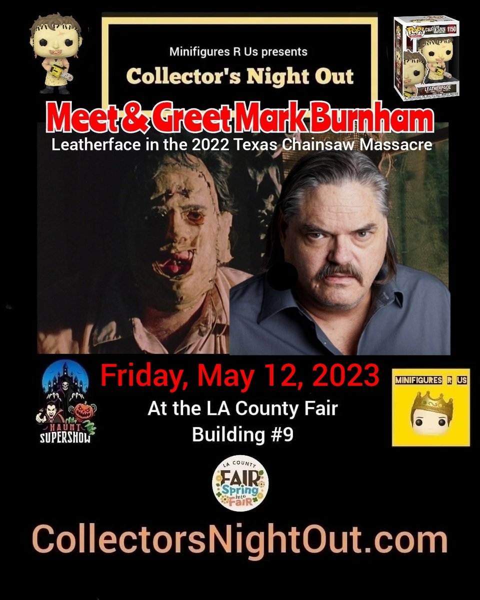 minifiguresrus's tweet photo. Minifigures R Us
&amp;
Haunt Supershow
presents
Collector's Night Out 
at the LA County Fair building 9

Meet &amp; Greet

Mark Burnham
#Leatherface in #TexasChainsawMassacre

#minifiguresrus
#hauntsupershow
#collectorsnightout
#funko
#funkopop
#horror
#halloween
#lacountyfair https://t.co/9xrLcqCXWG