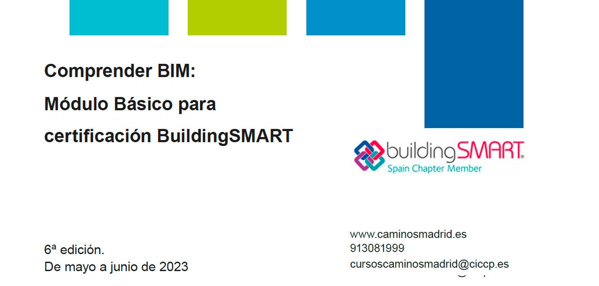 caminosmadrid's tweet image. Nuevo curso de @caminosmadrid &quot;Comprender #BIM: Módulo Básico para certificación #BuildingSMART&quot;. Acreditada por la @buildingSMARTsp como Centro de Formación a nivel nacional.
Del 22 de mayo y 12 de junio. 
¡Apúntate ya!👉 ow.ly/rVzM50Ok622