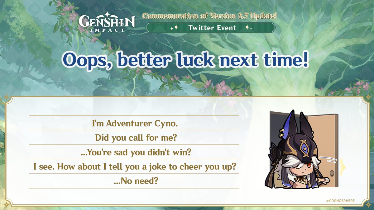 GenshinImpact's tweet photo. @UQIXpakeX 

Thank you for participating!
Your prize draw results are...

Oops, better luck next time!

Do check out our official TikTok account too >>> https://t.co/m62ArxK6kB https://t.co/CtTOTzDUu8