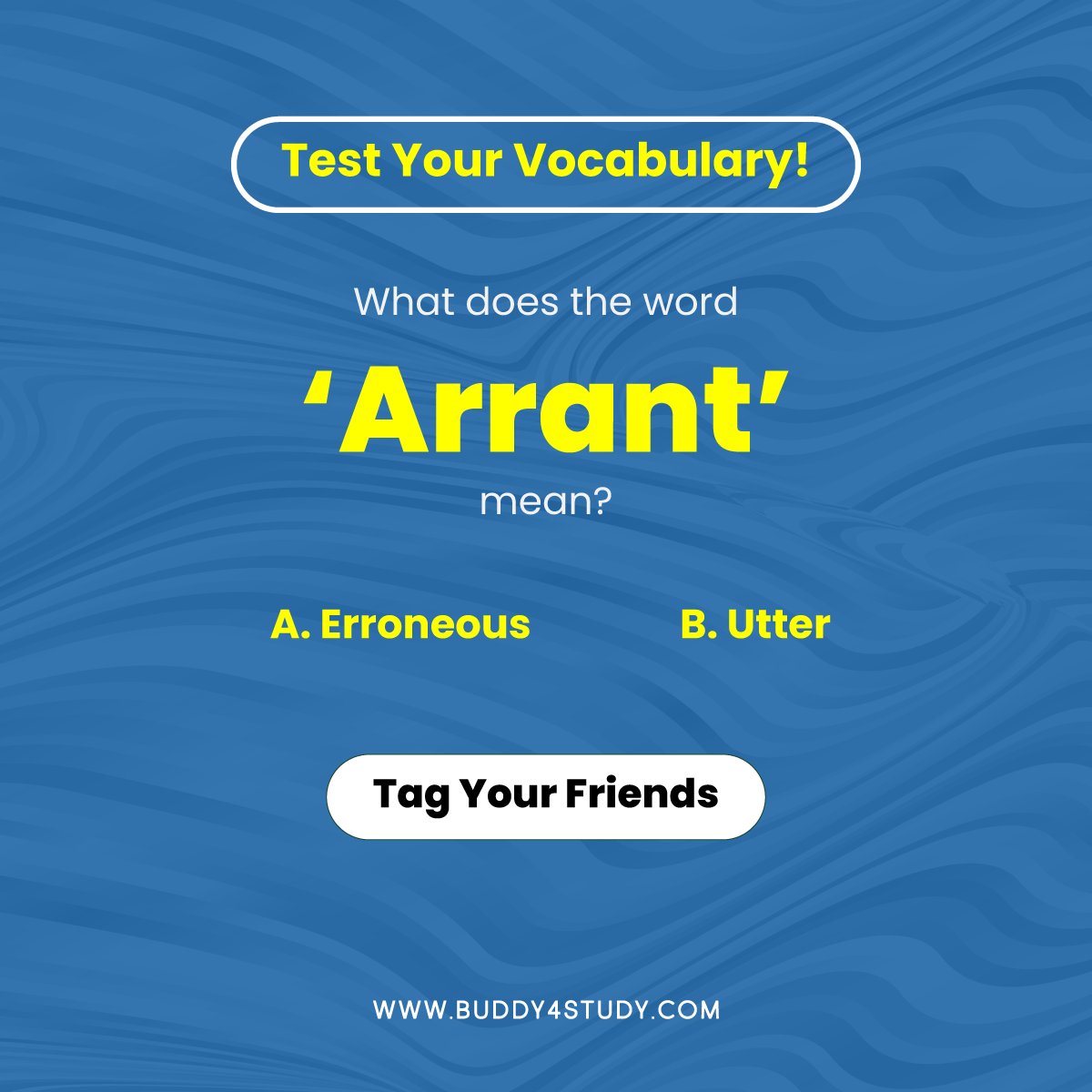 Buddy4Study's tweet photo. Here is a fun challenge for all the vocab enthusiasts! Exercise your skills and figure out what ‘Arrant’ means! Drop your answers in the comment section.
#Vocabulary #WordGeek #BrainTrain #Learn #Play #Vocabulary #English #Buddy4Study https://t.co/PoY1bopg9V