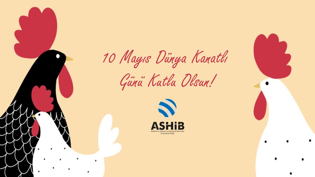 10 Mayıs Dünya Kanatlı Günü Kutlu Olsun.
#dünyakanatlıgünü
#worldpoultryday
#akib
#ashib