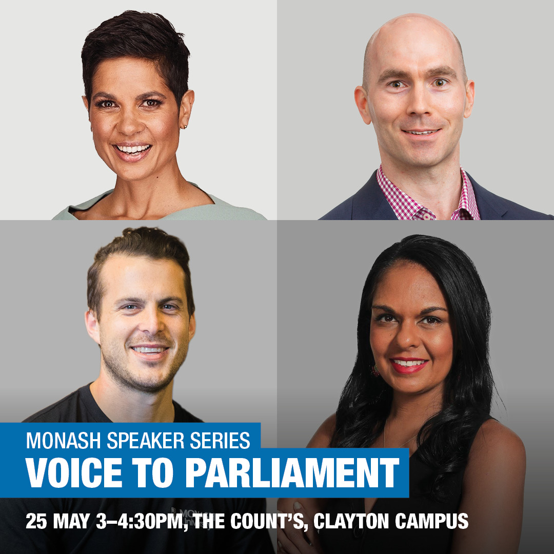 Join us on May 25 for our third Speaker Series at The Count’s on our Clayton Campus. 

This series will focus on the #VoiceToParliament and how we can work together to be a voice for generations. 

Register now 👉 ow.ly/gZHo50Ok4wy