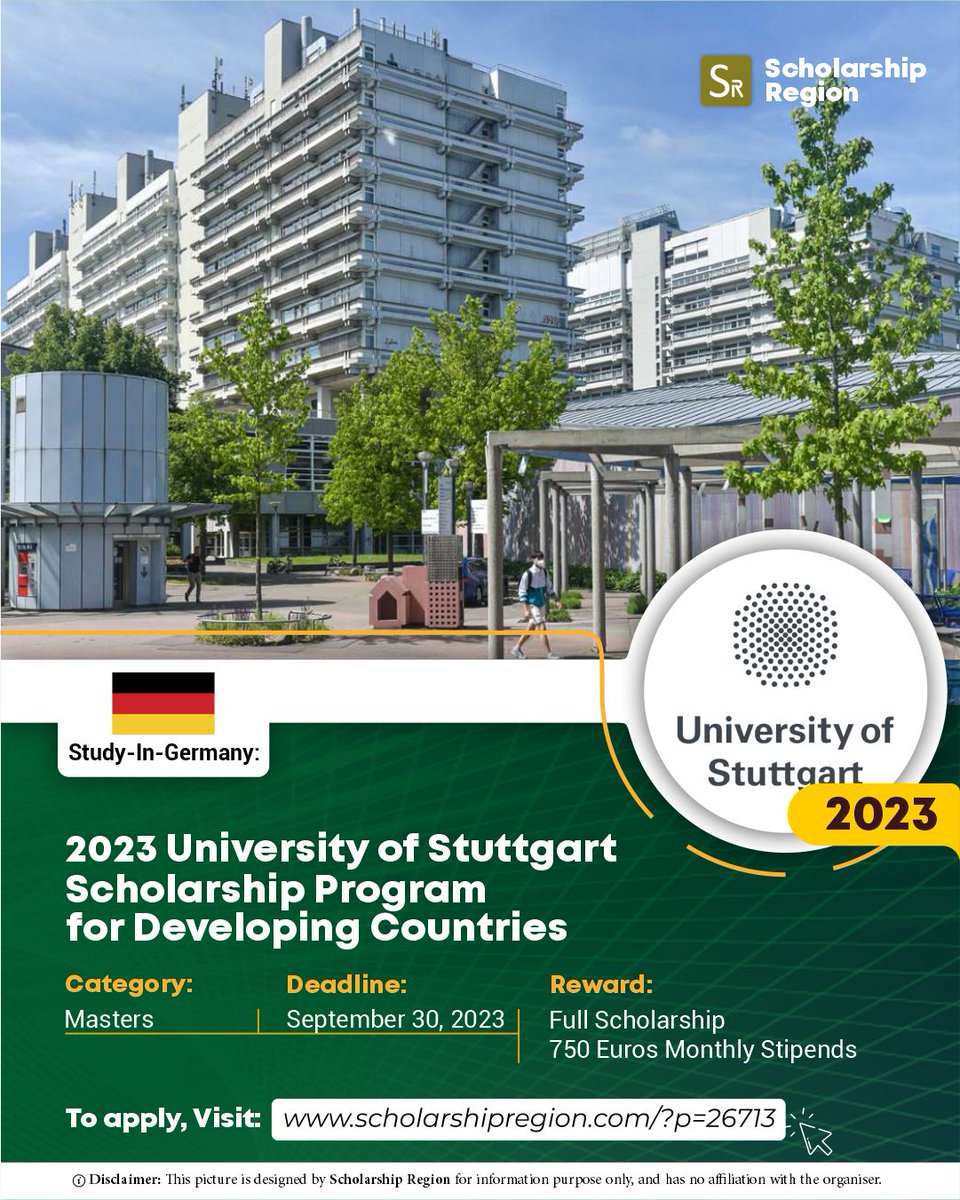 2023 University of Stuttgart Scholarship Program for Developing Countries

Apply Link↙️
scholarshipregion.com/?p=26713

Host: Germany

Study Level:
Masters degree

Eligible: All Developing Countries 

Benefits: 
✅Full Scholarship
✅750 Euros Stipends 

Deadline: September 30, 2023