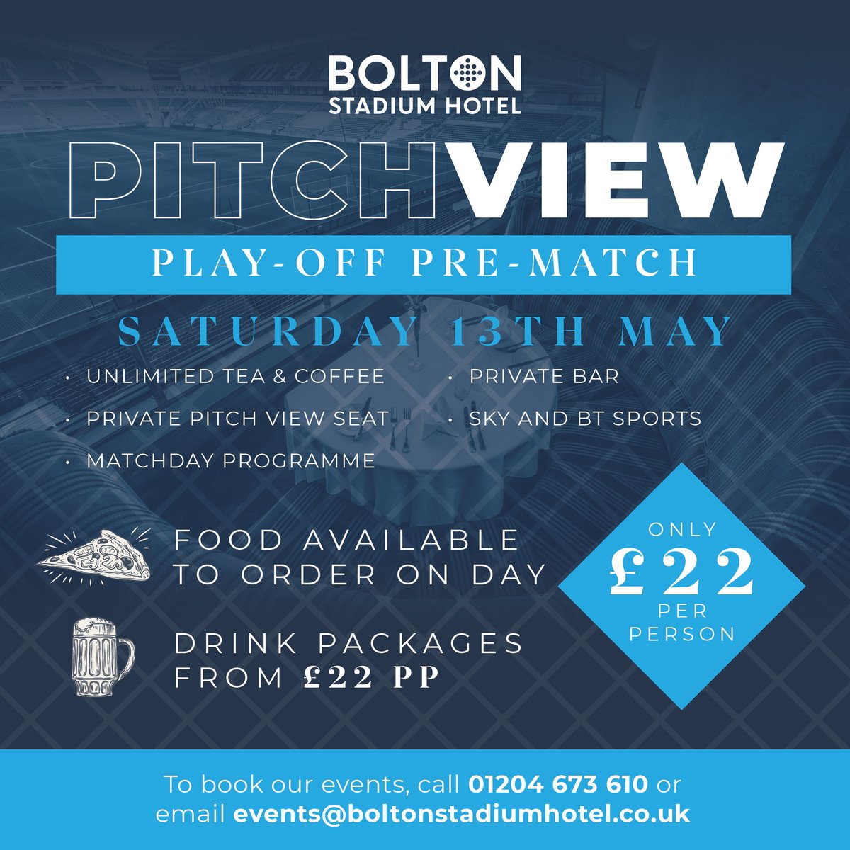 PLAY OFF PRE MATCH… 

Simply reserve your seat by pre paying for your drinks 🍺 

No need to queue or stand! Watch the build up to the big game from our Reflections Suite… 

🍕 Food available to order on the day 

To book… 
📧 events@boltonstadiumhotel.co.uk 
📞 01204 673610