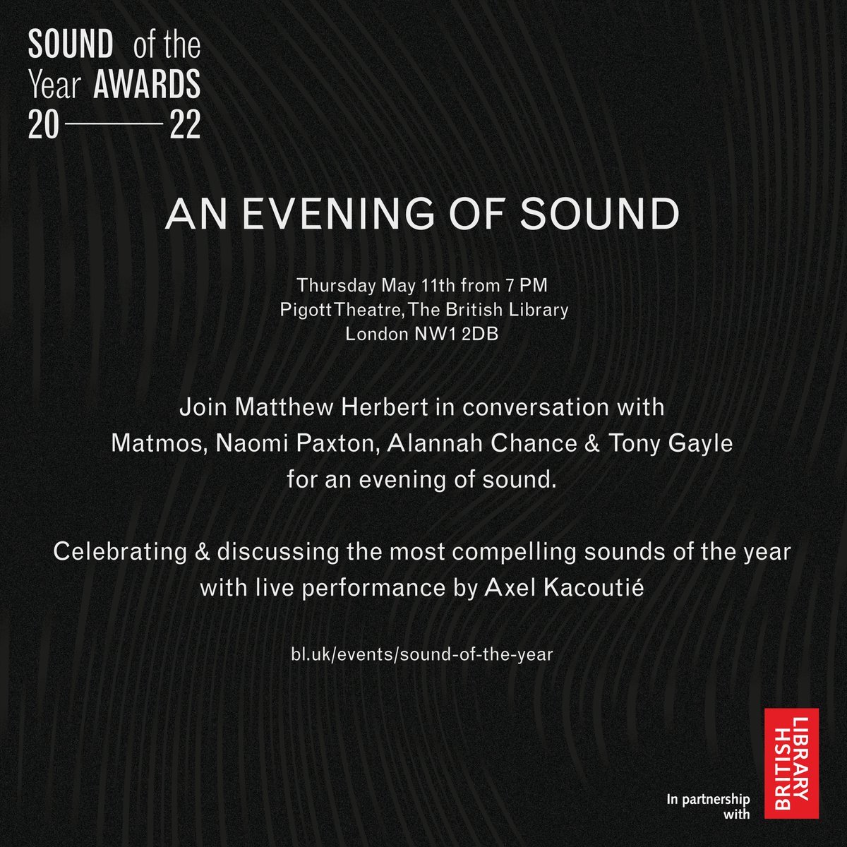 Sound of the Year Awards (@sound_awards) on Twitter photo Join <a href="/matthewherbert/">matthew herbert</a> & <a href="/NaomiPaxton/">Dr Naomi Paxton</a> for an evening of sound at <a href="/britishlibrary/">British Library</a> tomorrow Thurs May 11th from 7 pm.
They will be joined by special guests <a href="/DDDrewDaniel/">DREW DANIEL</a> & <a href="/lordmcess/">Lord Chief Justice 🟧</a>, Tony Gayle, and <a href="/Miss_chance/">Alannah</a> with a live performance by <a href="/AxelKacoutie/">Axel Kacoutié</a>.
🎟️ bl.uk/events/sound-o… Join <a href="/matthewherbert/">matthew herbert</a> & <a href="/NaomiPaxton/">Dr Naomi Paxton</a> for an evening of sound at <a href="/britishlibrary/">British Library</a> tomorrow Thurs May 11th from 7 pm.
They will be joined by special guests <a href="/DDDrewDaniel/">DREW DANIEL</a> & <a href="/lordmcess/">Lord Chief Justice 🟧</a>, Tony Gayle, and <a href="/Miss_chance/">Alannah</a> with a live performance by <a href="/AxelKacoutie/">Axel Kacoutié</a>.
🎟️ bl.uk/events/sound-o…