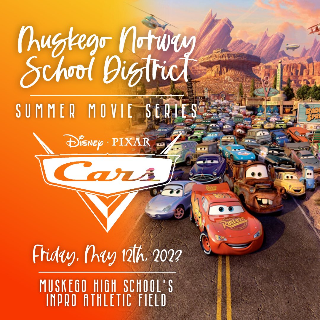 FREE! FRIDAY, MAY 12TH. 7PM. Come enjoy the 2006 classic, Cars! At Muskego High School’s Inpro Field video scoreboard! Bring your family, friends, and a blanket to enjoy this complimentary movie. Muskego Food Pantry donations accepted at the gate! We’ll see you on the field!
