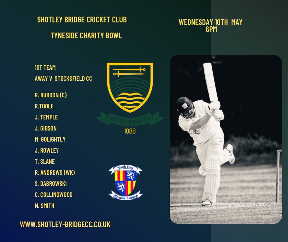 Tyneside Charity Bowl 2023.
Wed 10th May.

SBCC 1st XI (Away) v Stocksfield CC 

⏰- 6pm
📍- Stocksfield Cricket Club
🚗 - NE43 7NN
🏆 - Tyneside Charity Bowl - Round 1

💚Support your club!💛