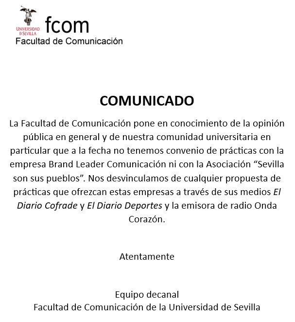FCom_US's tweet photo. COMUNICADO I La Facultad de Comunicación de la Universidad de Sevilla informa que este centro no tiene convenio de prácticas con la empresa Brand Leader Comunicación ni con la Asociación "Sevilla son sus pueblos". https://t.co/QWNCPMdeKG