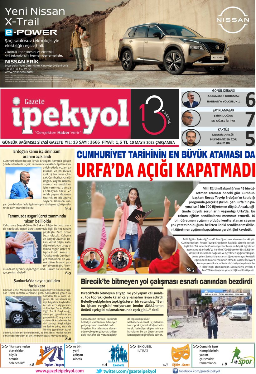 gazeteipekyol's tweet photo. 📌#CUMHURİYET TARİHİNİN EN BÜYÜK #ATAMASI DA URFA’DA AÇIĞI KAPATMADI
📌#BİRECİK’TE BİTMEYEN #YOL #ÇALIŞMASI #ESNAFI CANINDAN BEZDİRDİ
📌#ERDOĞAN #KAMU #İŞÇİSİNİN #ZAM ORANINI AÇIKLADI
📌#TEMMUZDA #ASGARİ #ÜCRET ZAMMINDA RAKAM BELLİ OLDU
📌ŞANLIURFA’DA 1 AYDA 700’DEN FAZLA #KAZA https://t.co/YE9xszrVQs