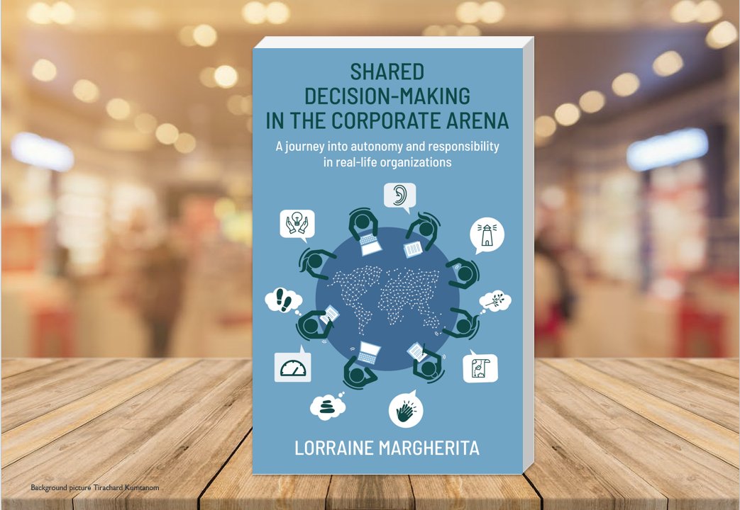 CoDynamics_Lorn's tweet image. One more step in sharing stories about organizations that have shared decision-making for up to 8 decades: the final cover of my book &quot;Shared Decision-Making in the Corporate Arena&quot; is ready!

#autonomyresponsibility #NewDegreePress #bookcreators

linkedin.com/pulse/what-sha…