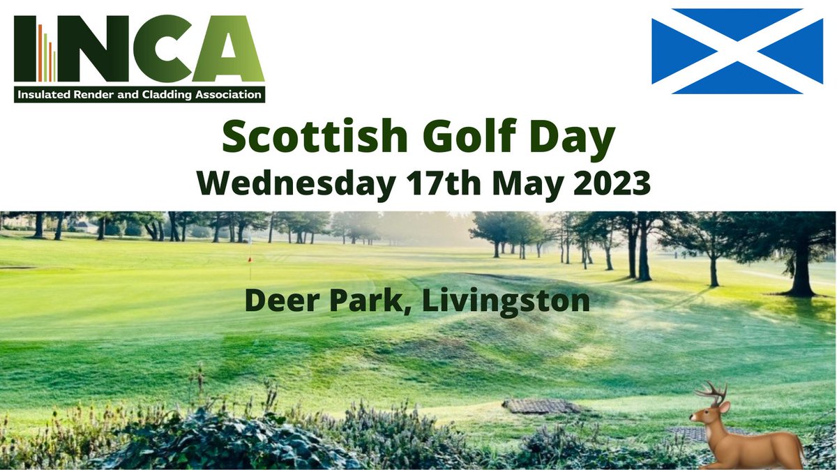 Registration Reminder for the INCA 2023 Scottish Golf Day at Deer Park Golf & Country Club on Wednesday 17th May 2023. Booking open to INCA Membners only. To register please click here > inca-ltd.org.uk/inca-scotland-… #inca #networking # golf #competition #externalwallindustry