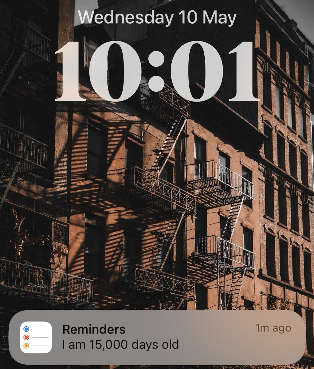 A reminder just came up on my phone that I set a few years ago. Today I am 15000 days old.