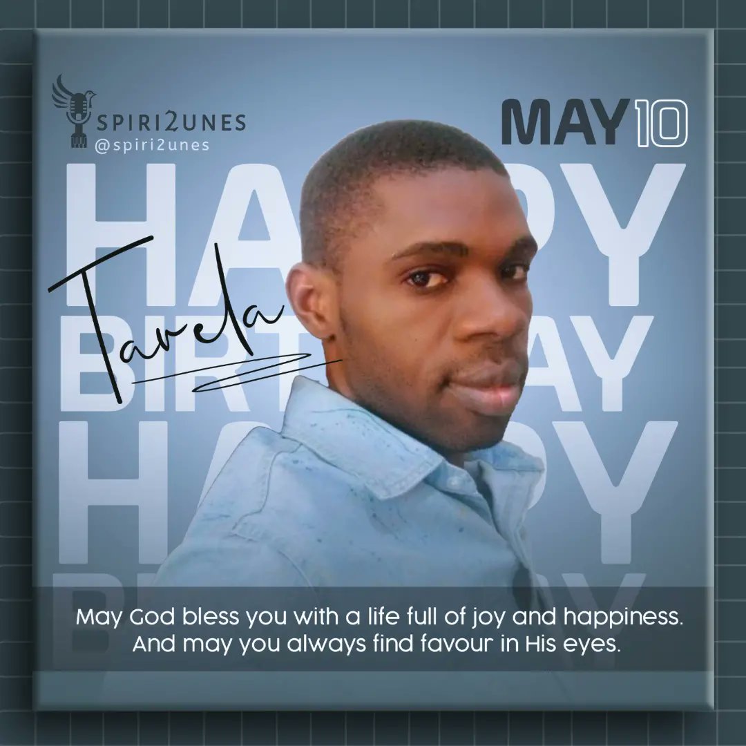 spiri2unes's tweet photo. Omo!! we are truly blessed in this month of May!. May this birthday be the start of another amazing year filled with victories. Happy birthday!!
.
#birthday #Spiri2unes https://t.co/MVUFU9hHgk