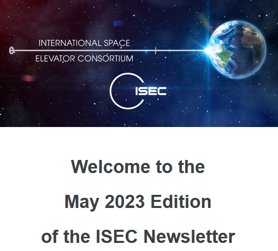 ISECdotORG's tweet photo. The May-2023 @ISECdotORG newsletter has news of an article on #SBSP, a Space Education talk by @SpaceElevPete, @adriannixon on tensile strength in space, more on the #ISDC2023 (Texas, May 25) and #ISEC2023 (Chicago, August 12-13) conferences + much more : https://t.co/lQYW6PYb0i https://t.co/ESrgOm24Py